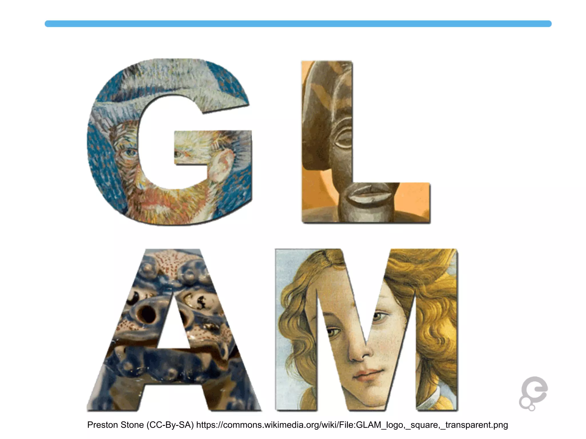 Preston Stone (CC-By-SA) https://commons.wikimedia.org/wiki/File:GLAM_logo,_square,_transparent.png
 