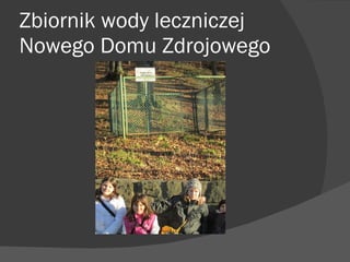Zbiornik wody leczniczej Nowego Domu Zdrojowego 