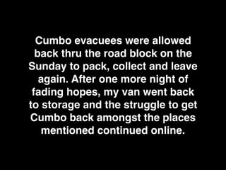 The next hot
days came and
went without
further incident.
Cumbo
reappeared in
updates, but
mentioned in
the same tone
as J...