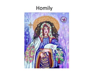 Homily
 