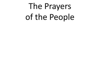The Prayers
of the People
 