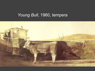 Young Bull, 1960, tempera
 