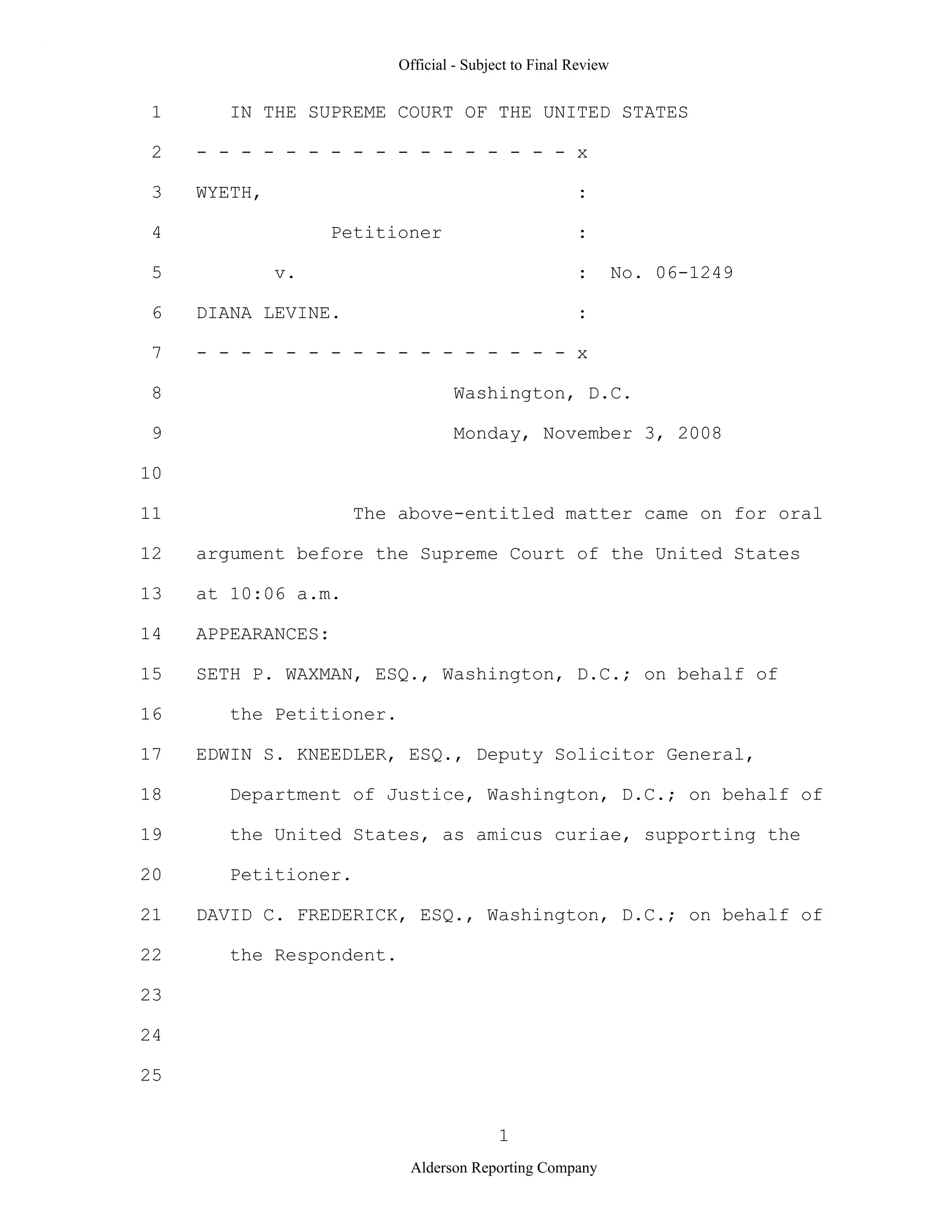 2009 BIOL503 Class 3 Supporting document: Wyeth V Levine Scotus Oral Argument Transcript 06 1249