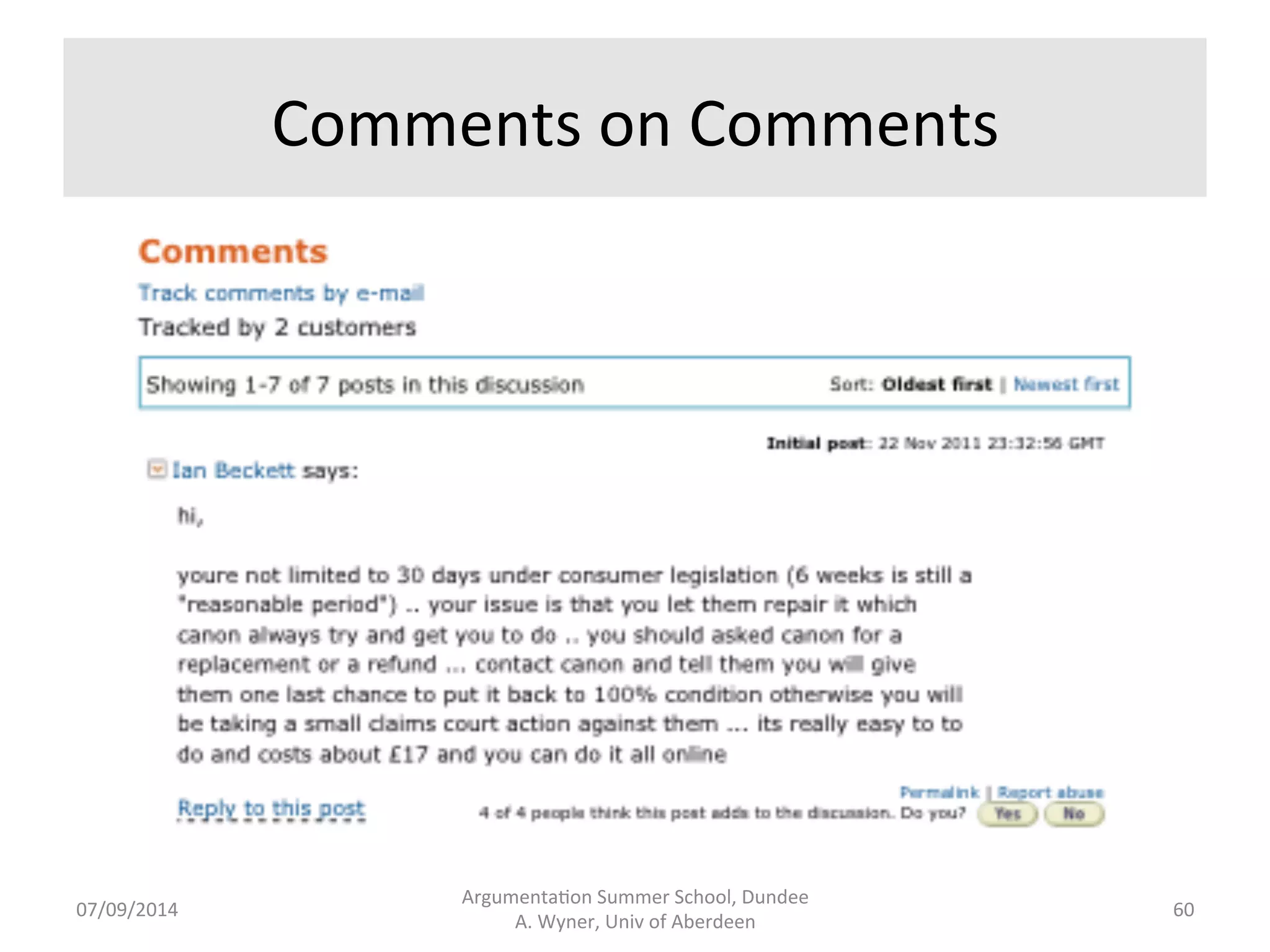 Pro 
and 
Con 
Argumenta.on 
Summer 
School, 
Dundee 
07/09/2014 
A. 
Wyner, 
Univ 
of 
Aberdeen 
59 
 