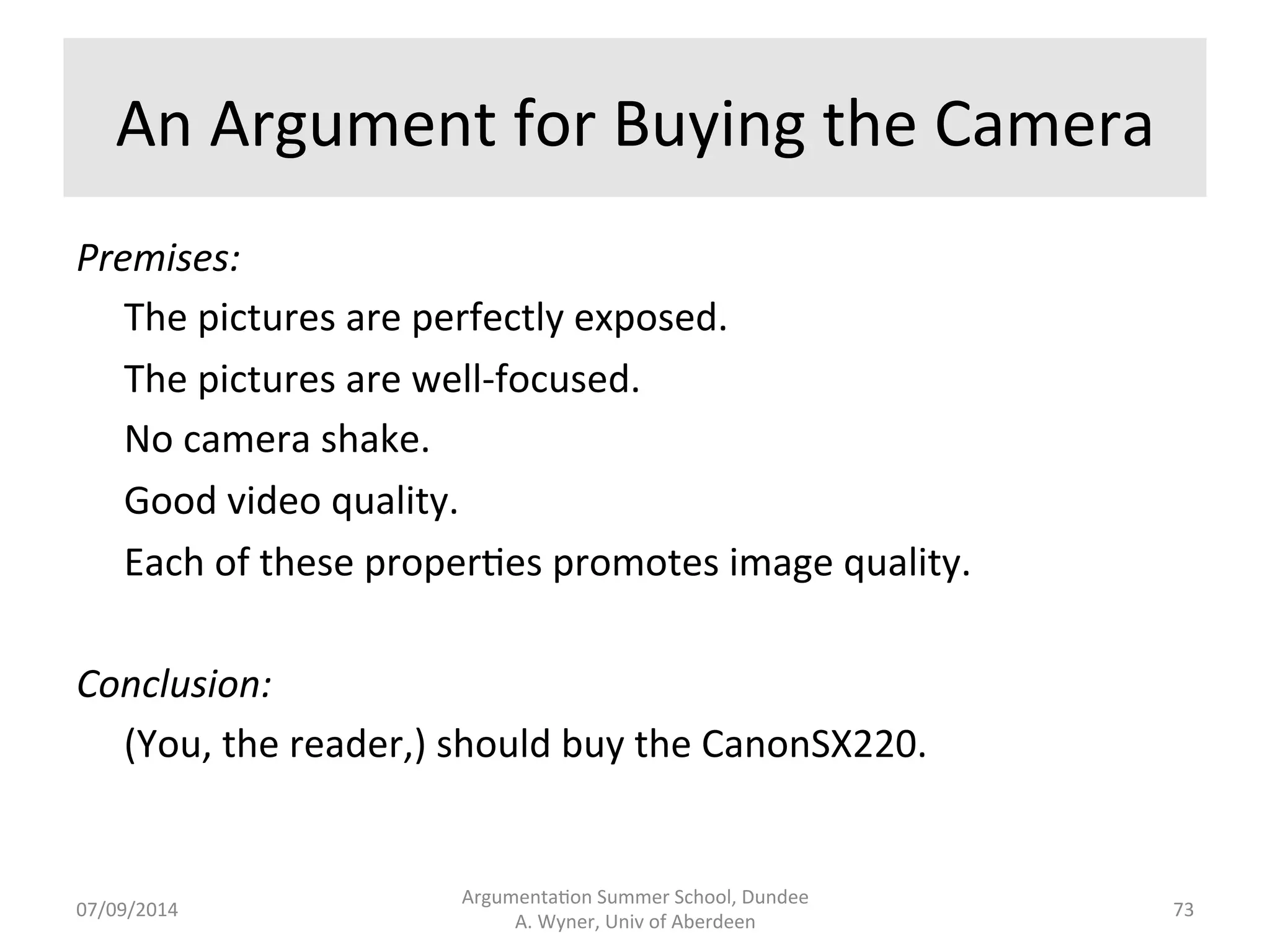 Query 
for 
Pa[erns 
Argumenta.on 
Summer 
School, 
Dundee 
07/09/2014 
A. 
Wyner, 
Univ 
of 
Aberdeen 
72 
 