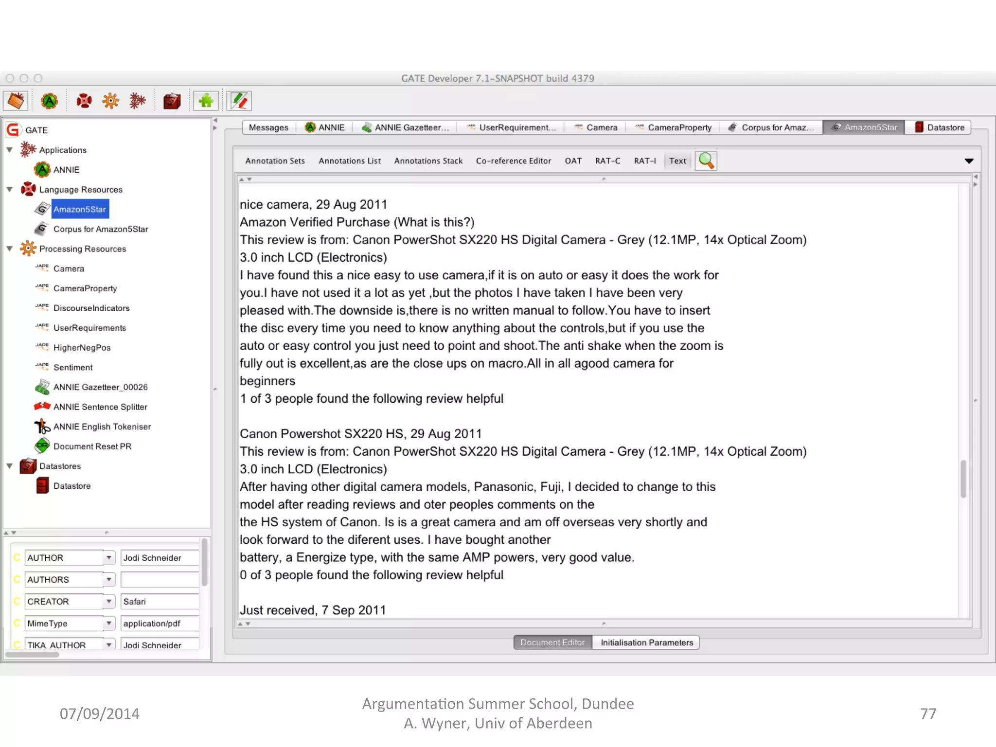 In 
More 
Detail 
Argumenta.on 
Summer 
School, 
Dundee 
07/09/2014 
A. 
Wyner, 
Univ 
of 
Aberdeen 
76 
 