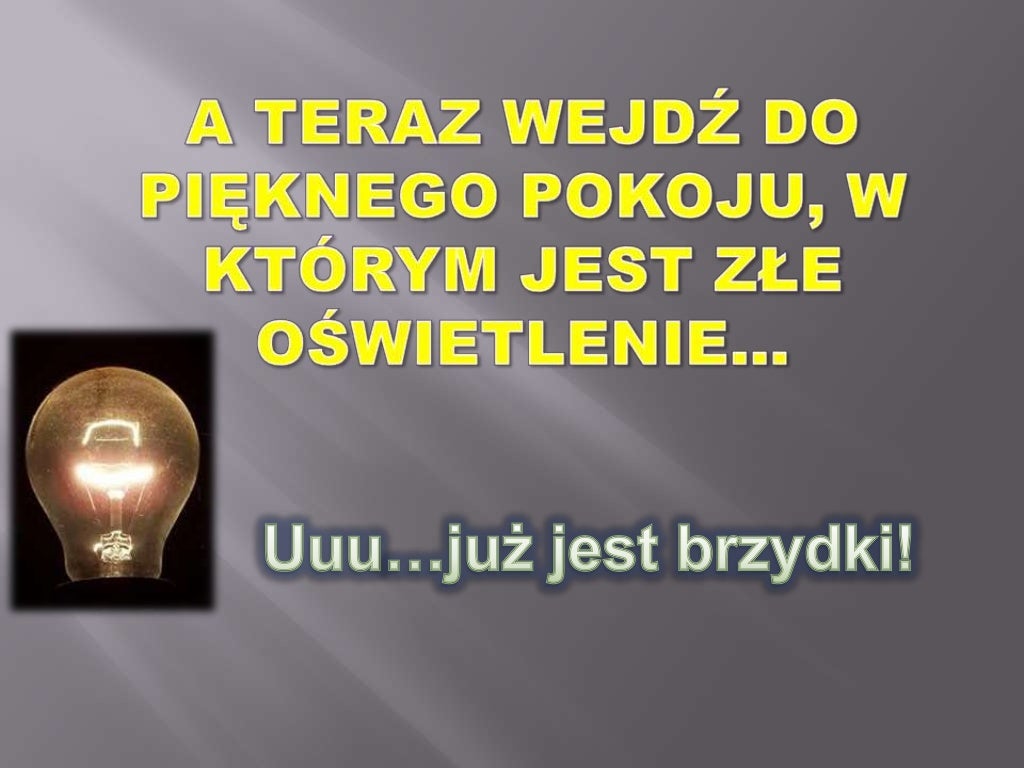 Wyobraź Sobie że Jesteś Detektywem I Badasz Pozostawione Przez Balladyne Wyobraź sobie życie bez prądu