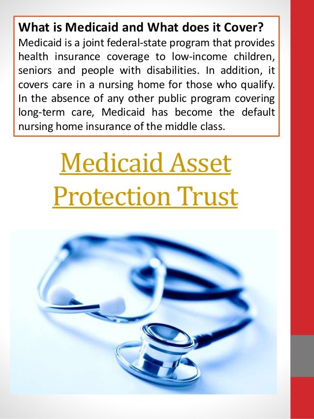 Medicaid Asset Protection Trust