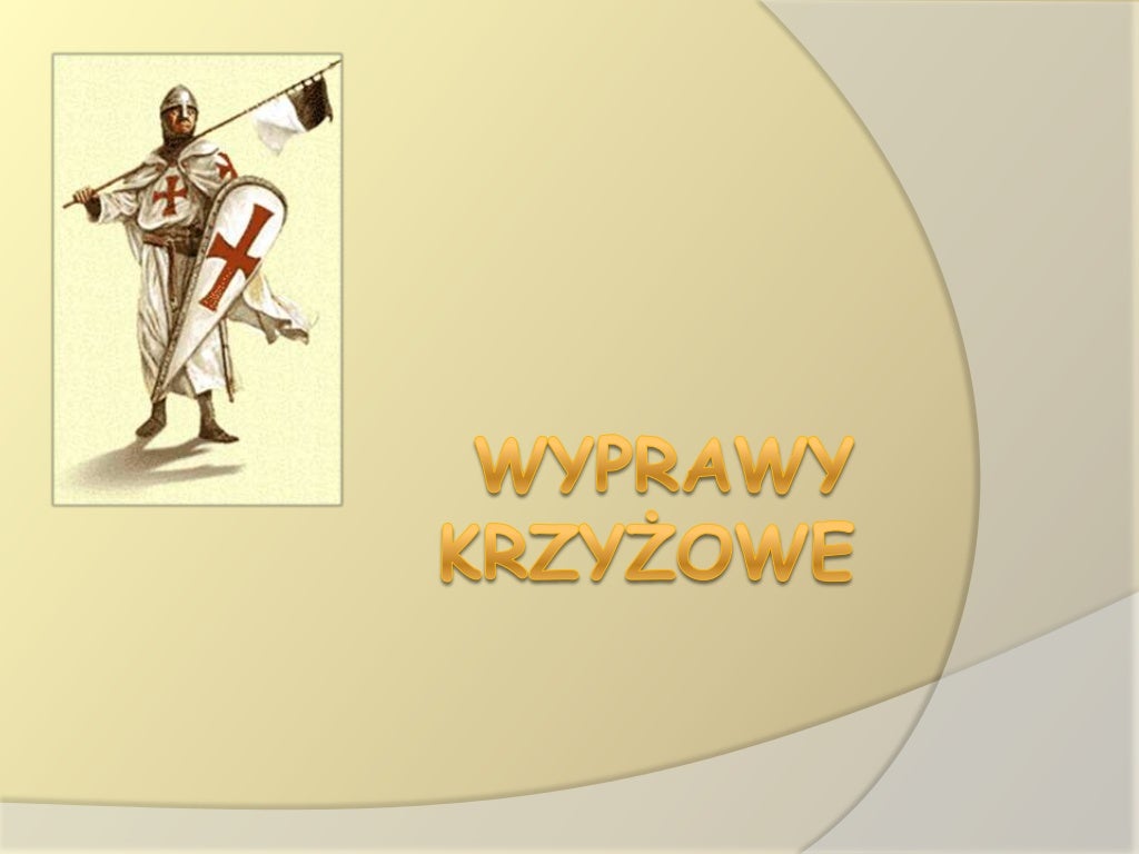 Odpowiedz W Jakim Celu Organizowano Wyprawy Krzyżowe Wyprawy krzyżowe