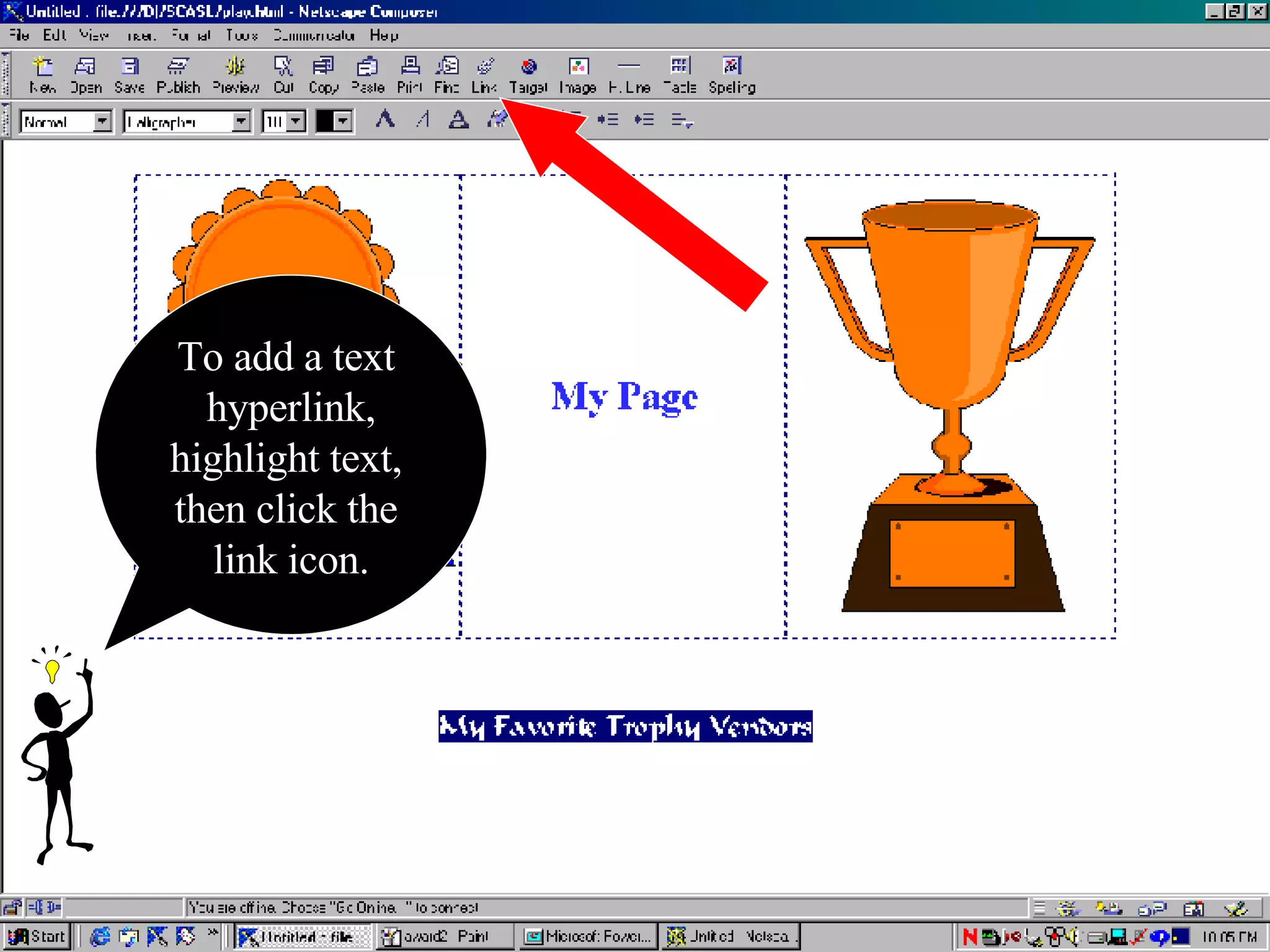 To add a text  hyperlink, highlight text,  then click the  link icon. 