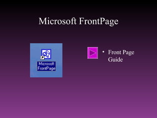 Microsoft FrontPage Front Page Guide 