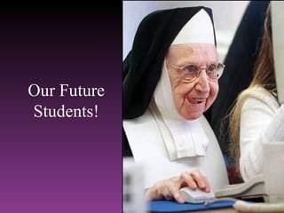 Our Future Students! 