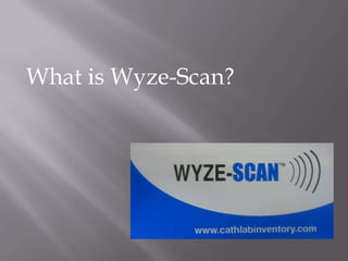 What is Wyze-Scan? 
