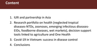 One Health research at ILRI to address neglected tropical diseases, zoonoses and emerging infectious diseases in Southeast Asia