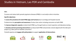 One Health research at ILRI to address neglected tropical diseases, zoonoses and emerging infectious diseases in Southeast Asia