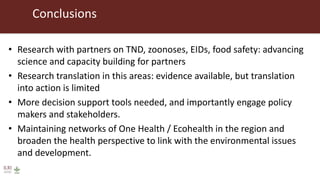 One Health research at ILRI to address neglected tropical diseases, zoonoses and emerging infectious diseases in Southeast Asia
