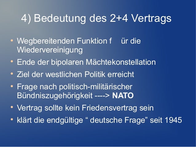 Was Ist Der 2 4 Vertrag Der 2+4 Vertrag