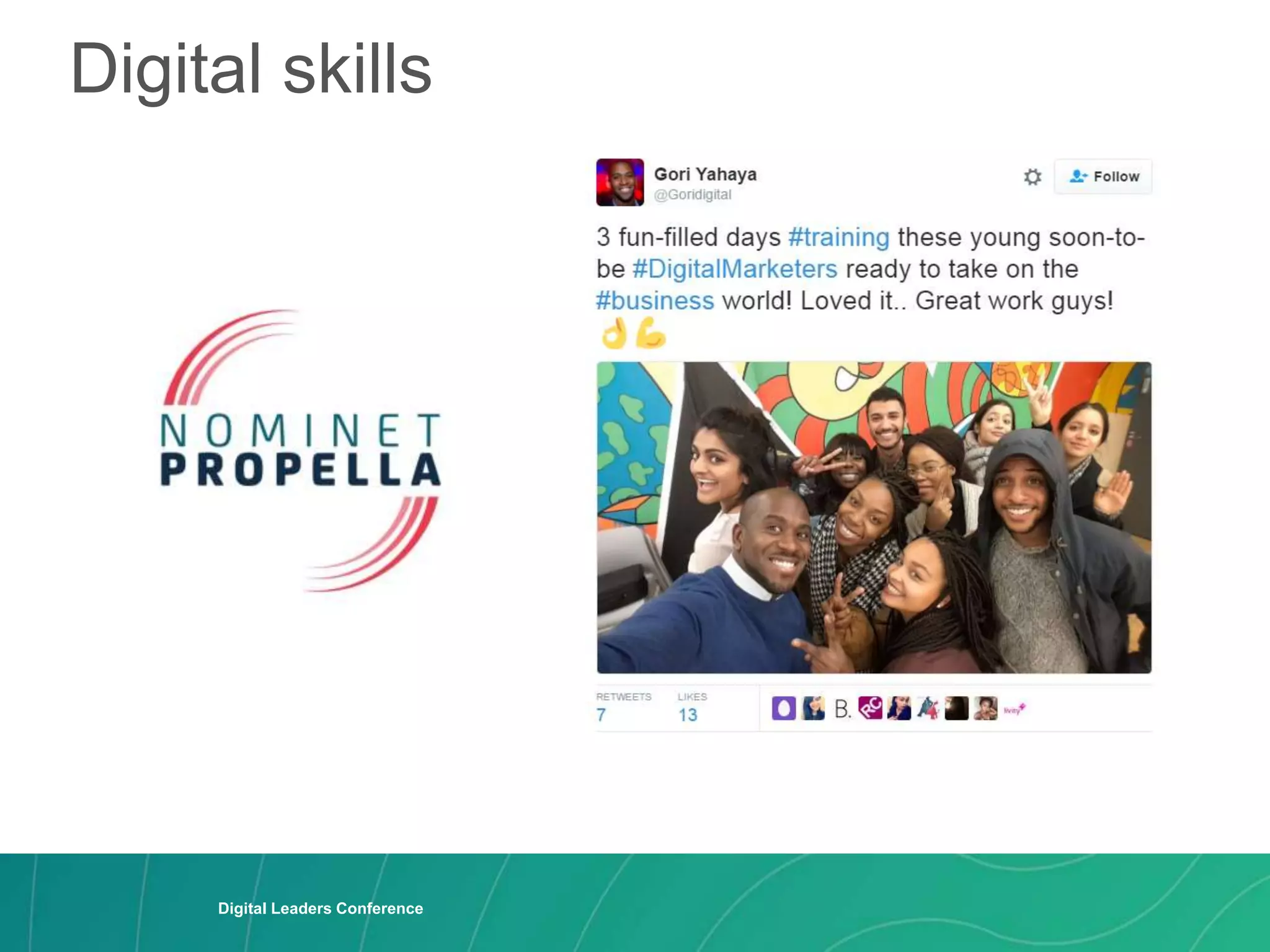 Digital skills
Digital Leaders Conference
Digital Leaders Conference
 