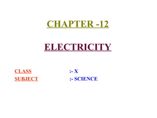 X-12-Electricity.ppt class 10th notes for students | PPT