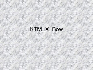 KTM_X_Bow
 