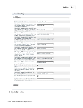 Modules   631




   3. Click the Save button.




© 2001-2009 Ruslan R. Fazliev. All rights reserved.
 