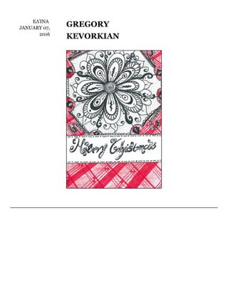 ΕΛΊΝΑ	
JANUARY	07,
2016
GREGORY
KEVORKIAN
 