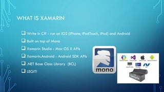 X-Platform native apps in C# and .NET using Xamarin tools (iOS/WP/Android)