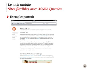17Le web mobileSites flexibles avec Media QueriesExemple: portrait 