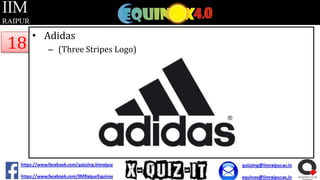 18

• Adidas
– (Three Stripes Logo)

 