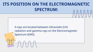 Ems Rays X RADIATION OR X RAY RESEARCH STUDY PPT SCIENCE 10 QUARTER 2 | PPTX