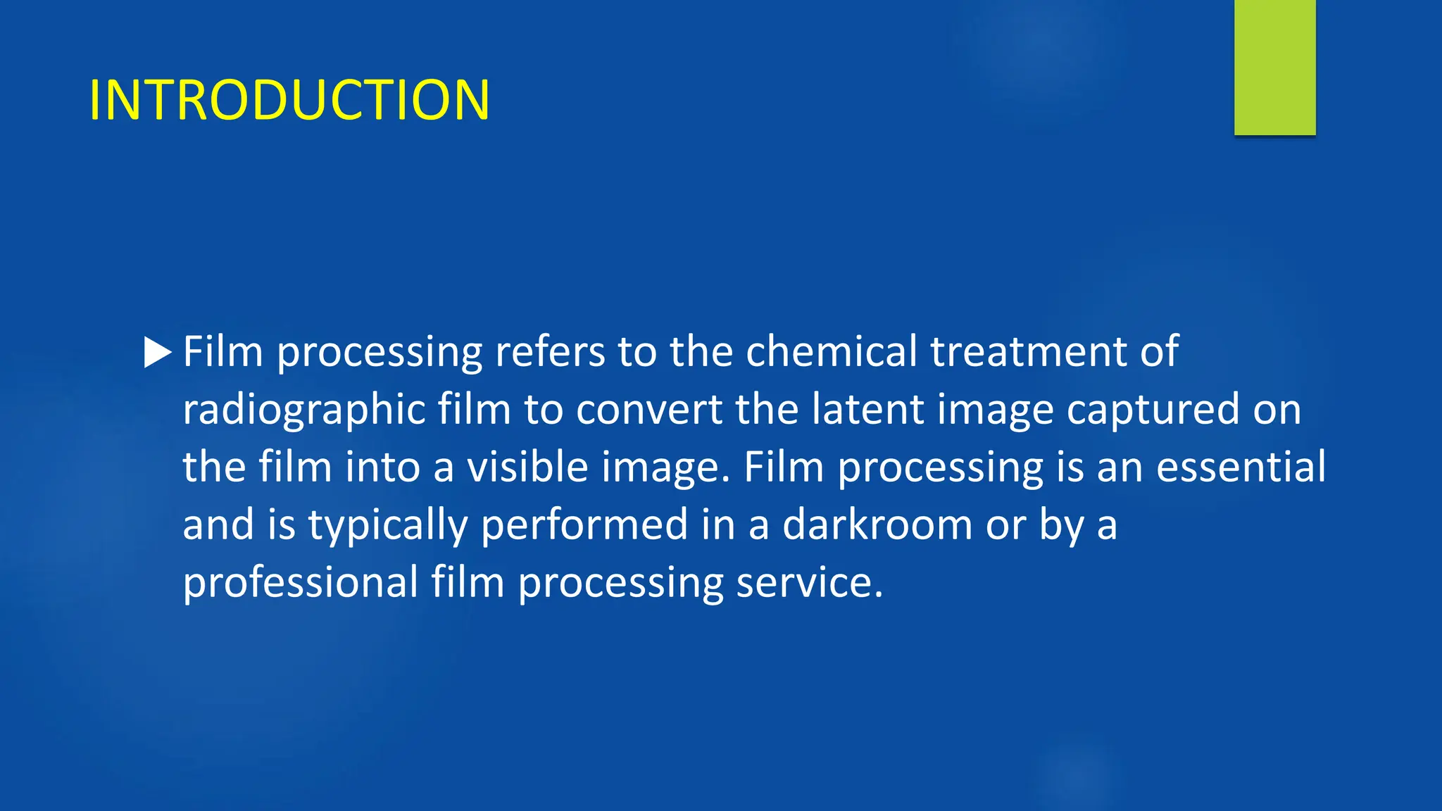 X-RAY FILM PROCESSING [Autosavee/d].pptx