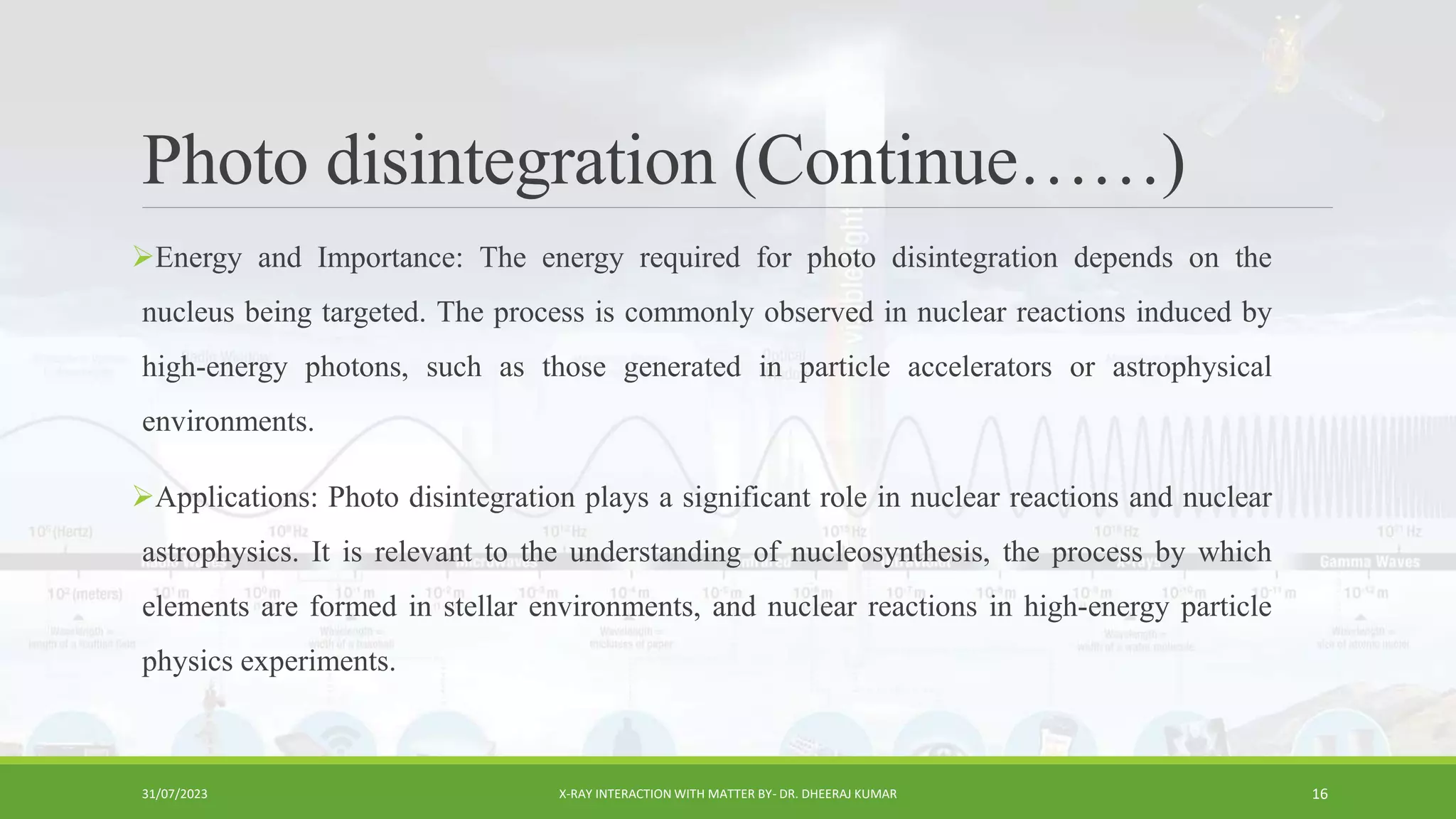 Photodisintegration Examples X-ray Interaction with Matter.pptx