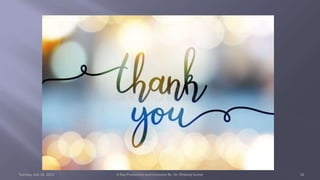 Tuesday, July 18, 2023 X-Ray Production and Emission By- Dr. Dheeraj Kumar 16
 