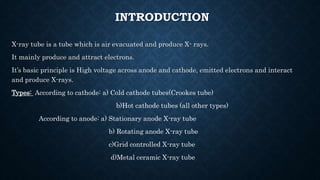 X ray tubes types and advancements | PPT