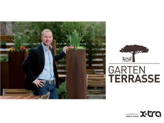 X-TRA neue Garten Terrasse 2012