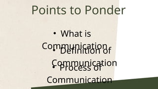 Definition of communication skills and it's process. | PPTX