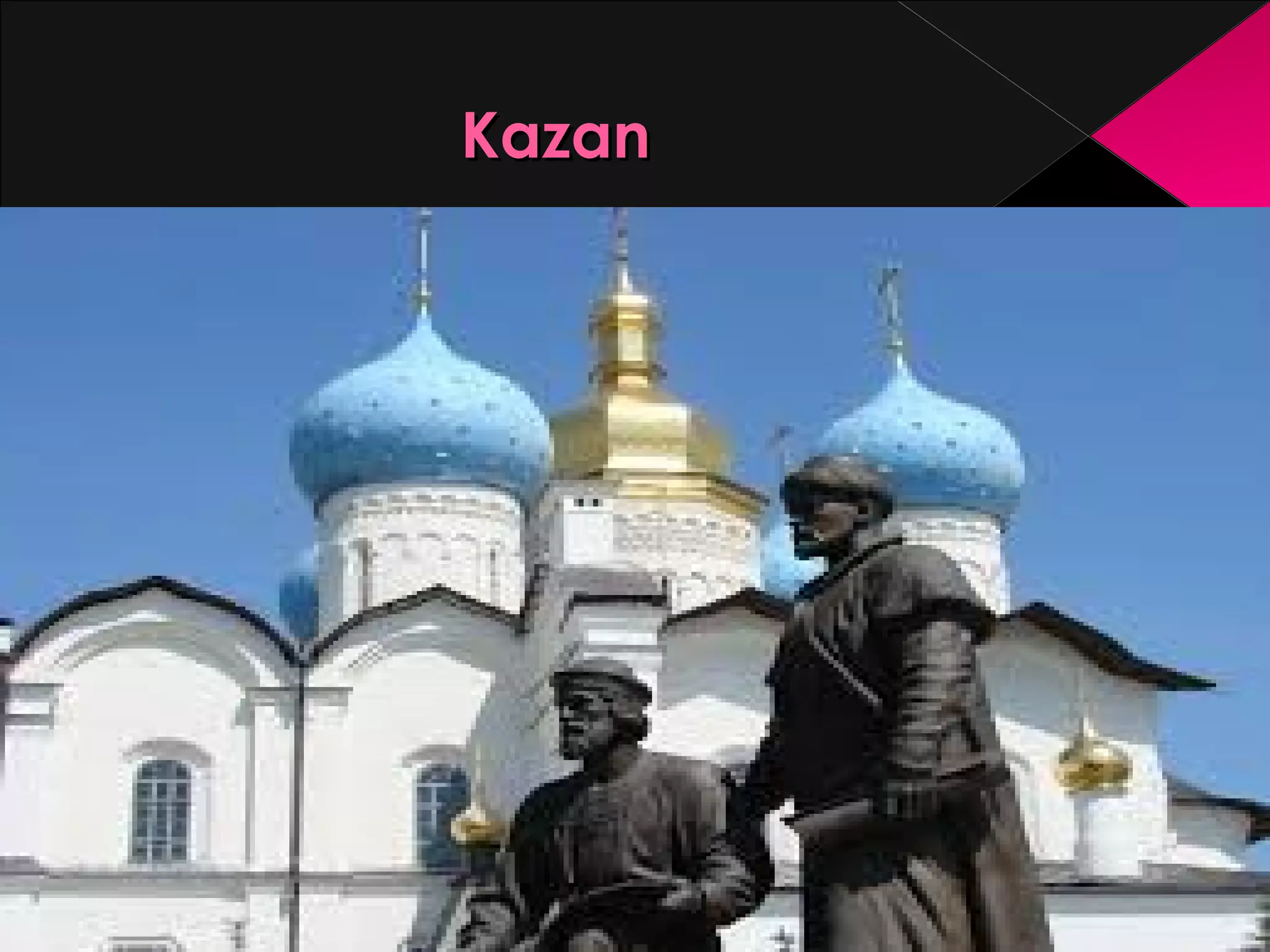 Kazan

 