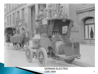 GERMAN ELECTRIC
CAR,1904 8
 