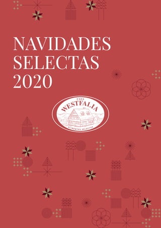 1
NAVIDADES
SELECTAS
2020
 