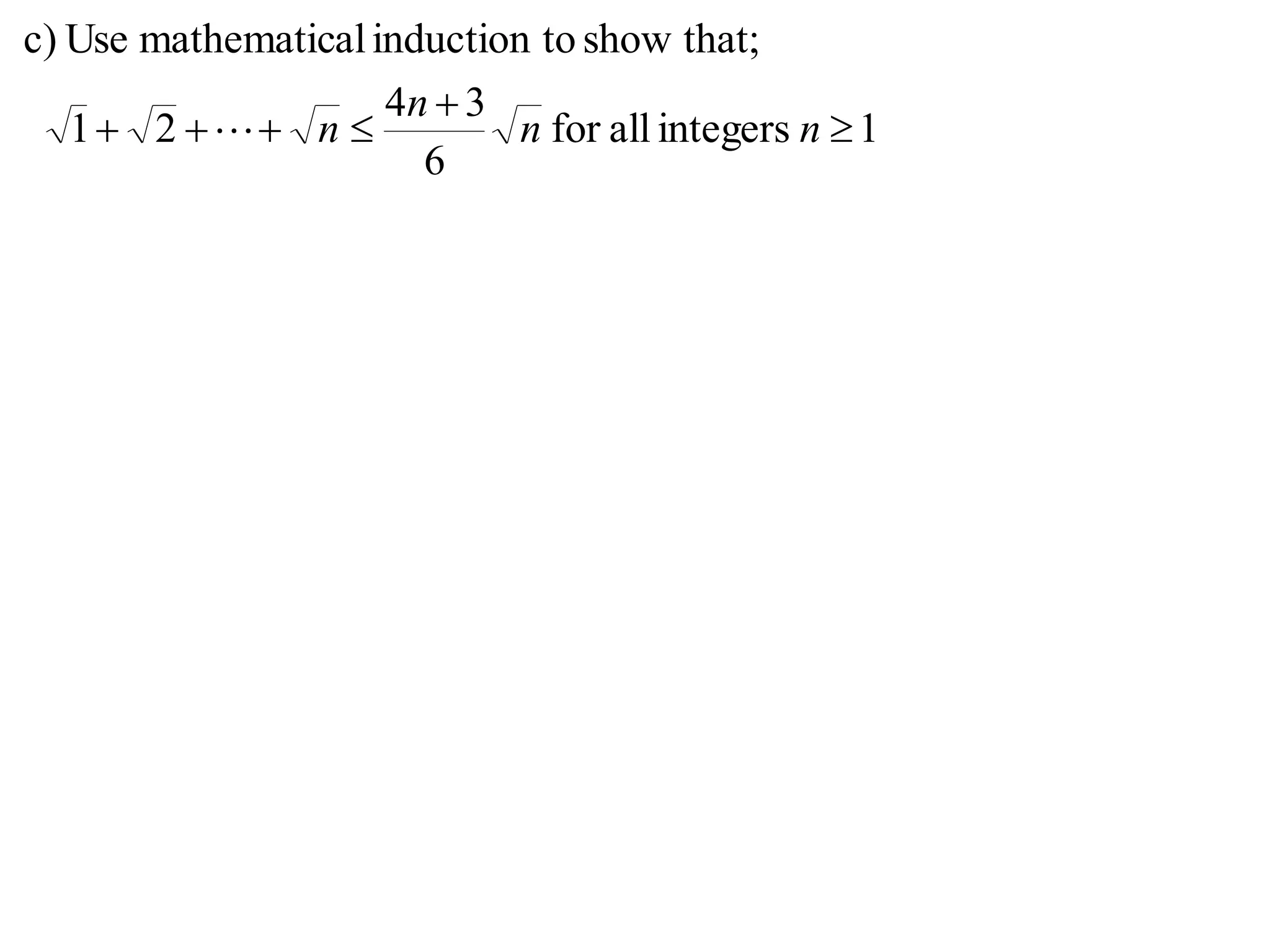 1integersallfor
6
34
21
that;showtoinductionalmathematicUsec)


 nn
n
n
 