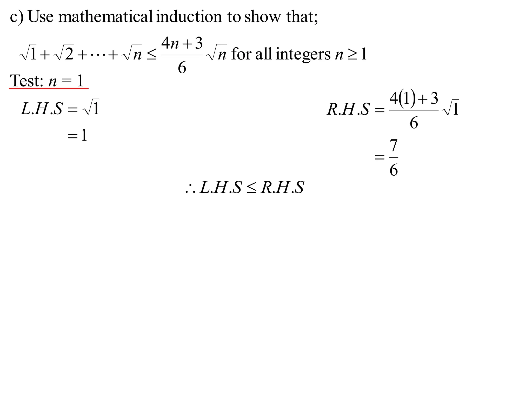 1integersallfor
6
34
21
that;showtoinductionalmathematicUsec)


 nn
n
n
Test: n = 1
1
1..

SHL
 
6
7
1
6
314
..


SHR
SHRSHL .... 
 