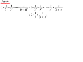 Proof:
   1 1          1          1 1        1    1
1 2  2            1 2  2  2 
  2 3        k  12
                          2 3         k k  12
                           1    1
                       2 
                           k k  12
 