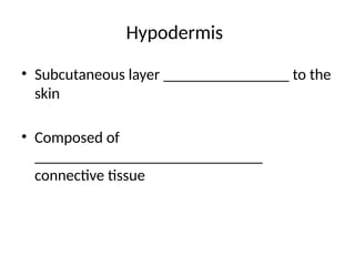X2_T1_75_2010.pptx The integumentary system consists of the skin, hair ...