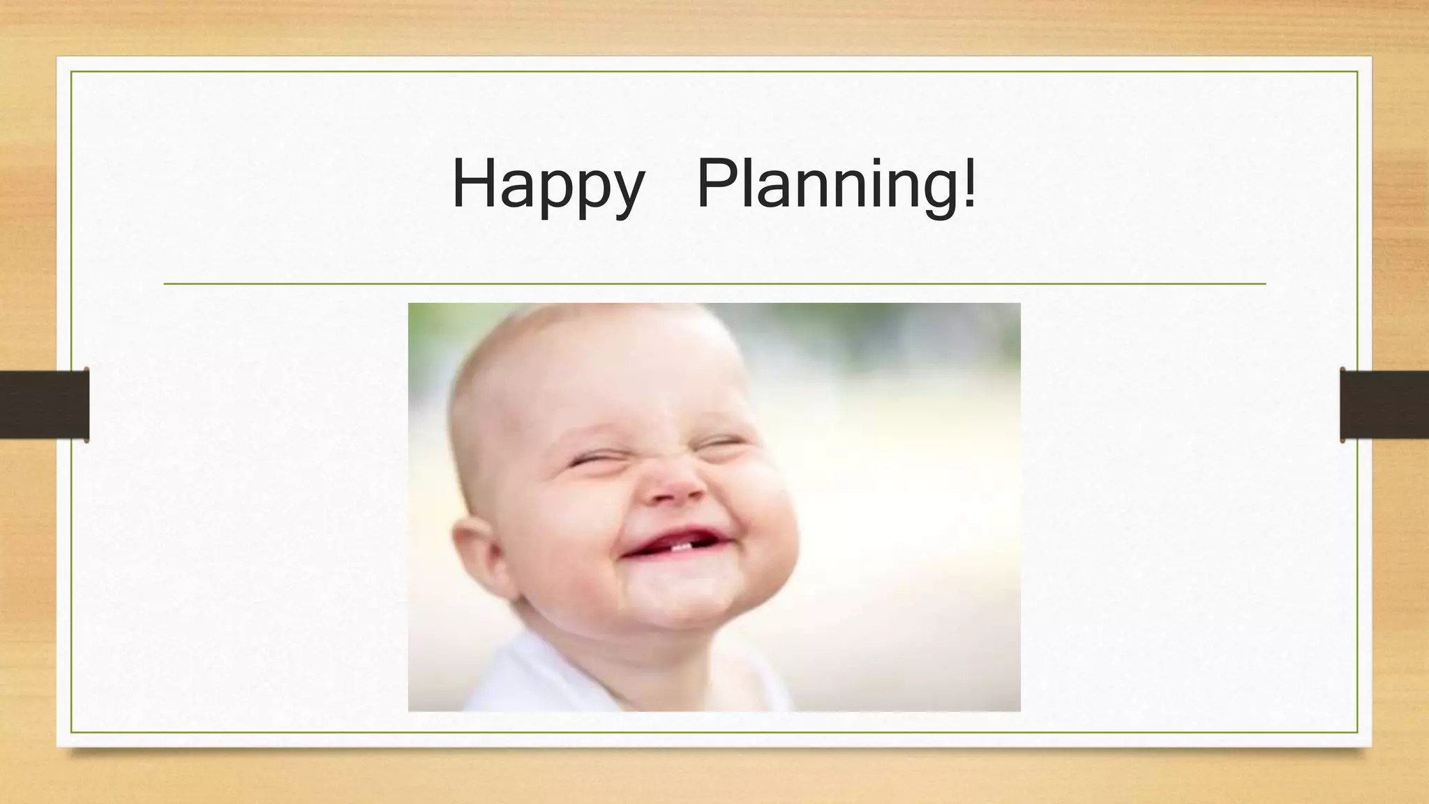 Happy Planning!
 