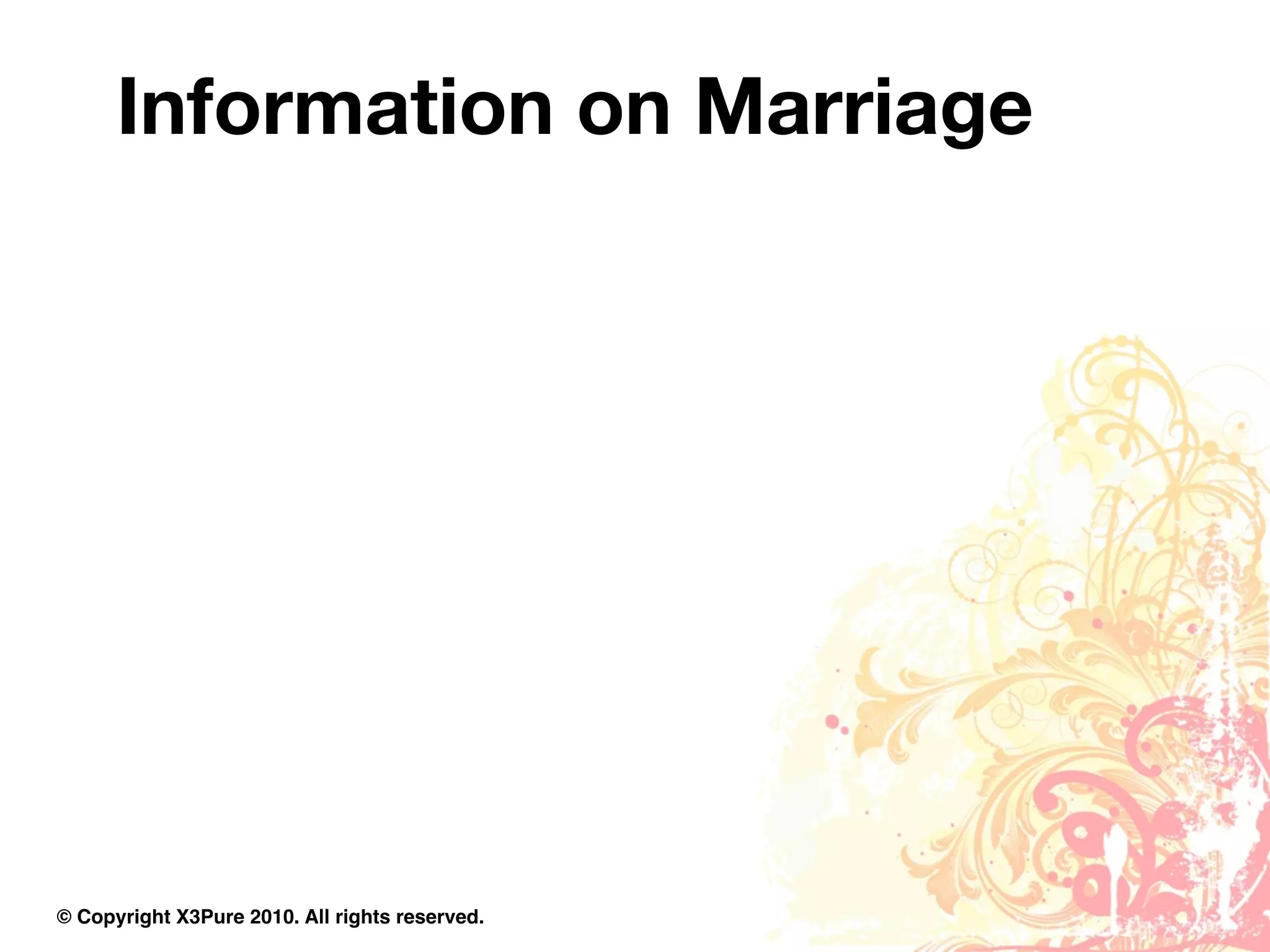 Information on Marriage




© Copyright X3Pure 2010. All rights reserved.
 