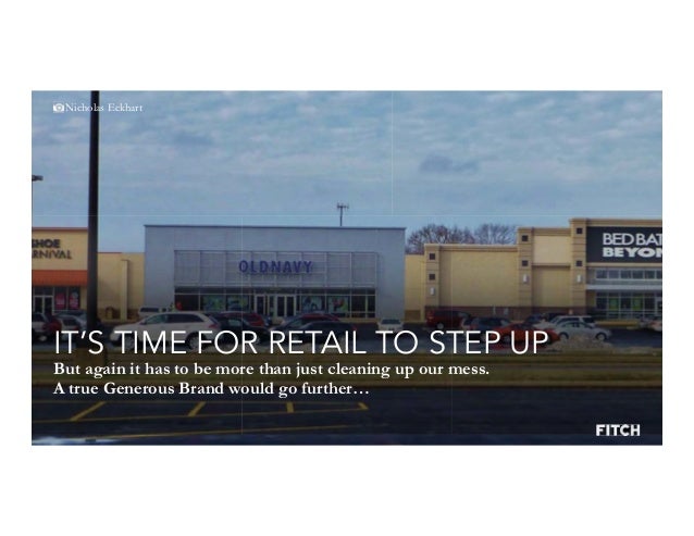 Generous Brands 2 0 Retail s ongoing journey towards the Generous Brands 2 0 Retail s ongoing journey towards the