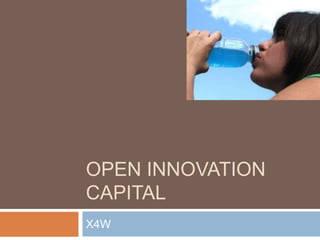Open Innovation capital X4W 