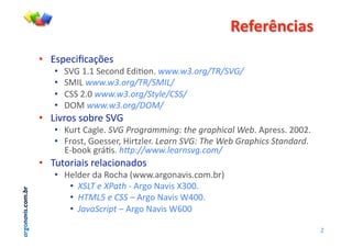 argonavis.com.br
!"#"$%&'()*+
•! !"#$%&'%()*$"+
•! ,-.+/0/+,$%123+!3&4120+!!!"!#"$%&'()'*+,'-
•! ,567+!!!"!#"$%&'()'*./0'-
•! 8,,+90:+!!!"!#"$%&'*1234'5**'-
•! ;<5+!!!"!#"$%&'67.'-
•! 7&=>1"+"1?>$+,-.+
•! @A>B+8(CD$0+*+,-8%$&%9::;<&=-1>4-&%9?>;@93-A4B0+E#>$""0+9::90+
•! F>1"BG+.1$""$>G+H&>BID$>0+049%<-*+,=-(>4-A4B-,%9?>;@C-*19<D9%D0+
!J?11K+C>L4"0+>E?=''!!!"349%<CF&"@$:'-
•! MAB1>&(&"+>$D(%&12(31"+
•! H$D3$>+3(+N1%O(+PQQQ0(>C12(=&"0%1R0?>S+
•! G*0(-4-G891>-J+E>C1+T(=&"+UV::0++
•! H(.0I-4-5**-W+E>C1+T(=&"+XY::0++
•! J9F9*@%;?1-W+E>C1+T(=&"+XZ::+
9+
 