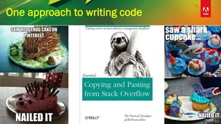 One approach to writing code
 