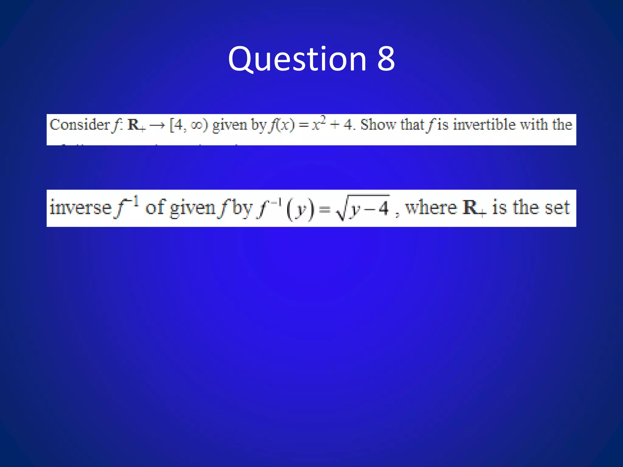 Question 8
 
